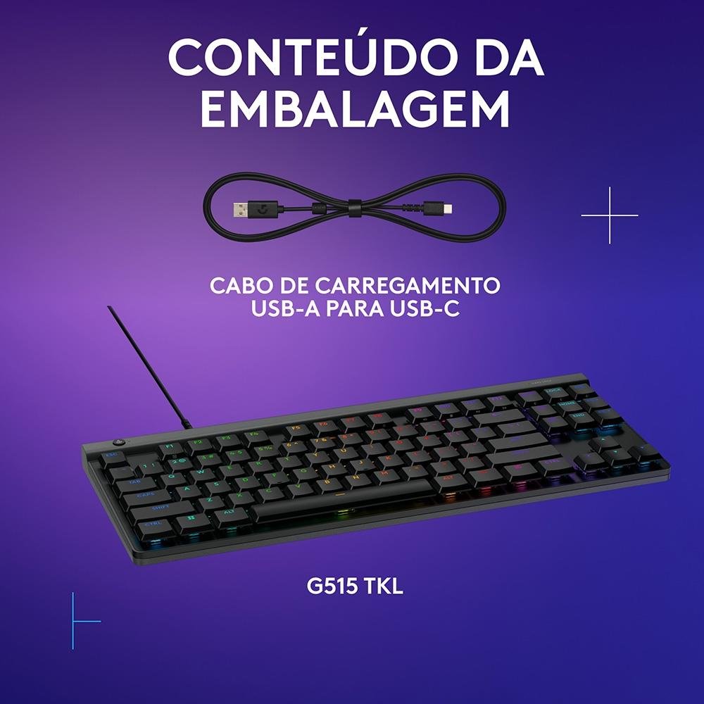 Teclado Mecânico Gamer Logitech G515 TKL, RGB Ligthsync, USB 2.0, ANSI, Preto - 920-012868 Teclado Mecânico Gamer Logitech G515 TKL, RGB Ligthsync, USB 2.0, ANSI, Preto - 920-012868