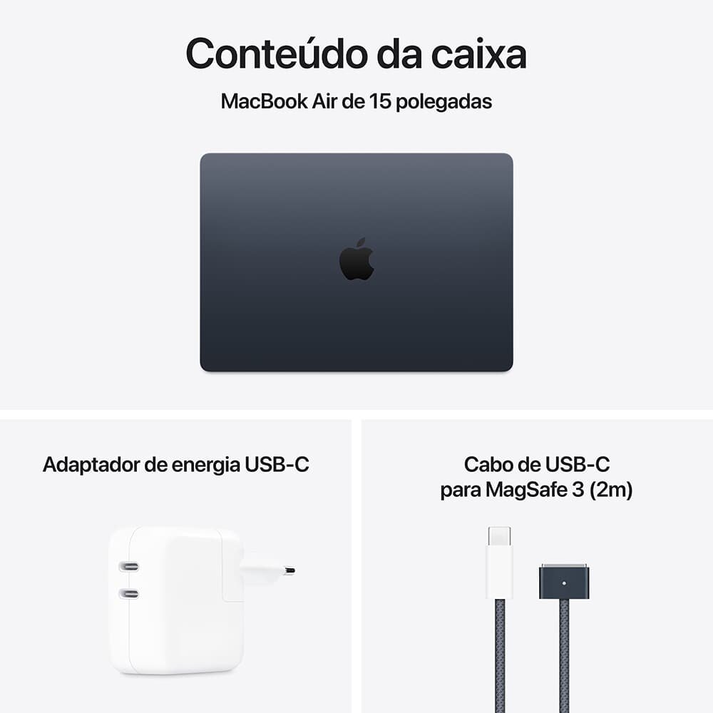 MacBook Air Apple 15" Chip M4, CPU 10 Núcleos, GPU 10 Núcleos, Neural Engine 16 Núcleos, 16GB RAM, SSD 512GB, Meia-noite - MW1M3BZ/A MacBook Air Apple 15" Chip M4, CPU 10 Núcleos, GPU 10 Núcleos, Neural Engine 16 Núcleos, 16GB RAM, SSD 512GB, Meia-noite - MW1M3BZ/A