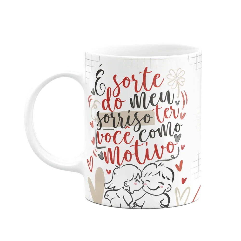 Caneca Namorados - É Sorte Do Meu Sorriso Ter Você